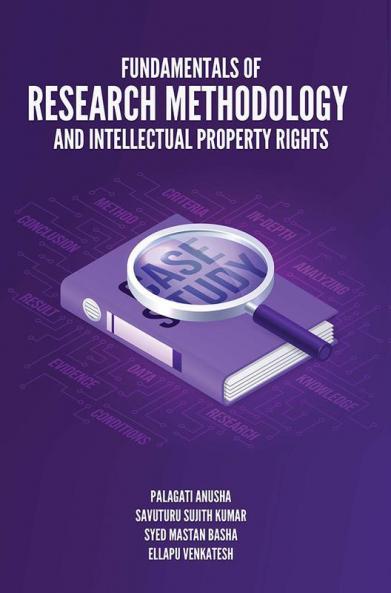 FUNDAMENTALS OF RESEARCH METHODOLOGY AND INTELLECTUAL PROPERTY RIGHTS