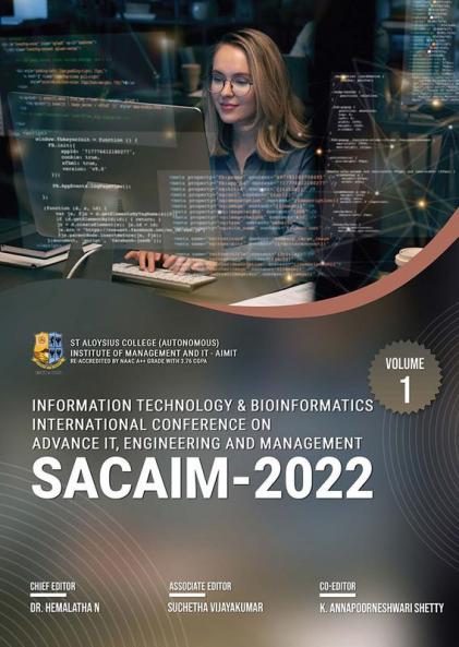 INFORMATION TECHNOLOGY & BIOINFORMATICS: INTERNATIONAL CONFERENCE ON ADVANCE IT ENGINEERING AND MANAGEMENT - SACAIM-2022 (VOL 1)
