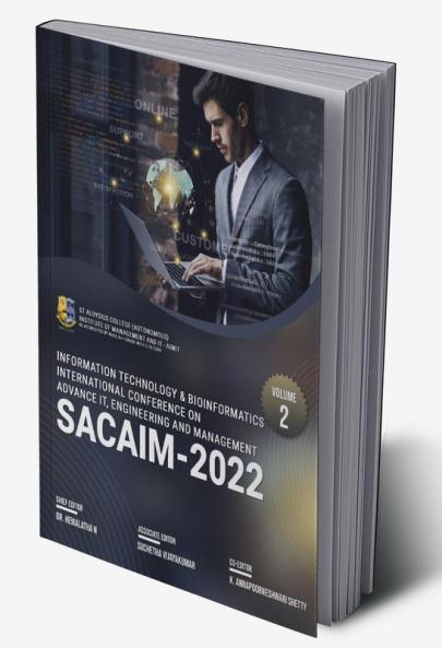 INFORMATION TECHNOLOGY & BIOINFORMATICS: INTERNATIONAL CONFERENCE ON ADVANCE IT ENGINEERING AND MANAGEMENT - SACAIM-2022 (VOL 2)