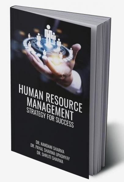 HUMAN RESOURCE MANAGEMENT: STRATEGY FOR SUCCESS