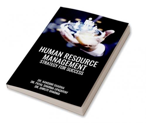 HUMAN RESOURCE MANAGEMENT: STRATEGY FOR SUCCESS
