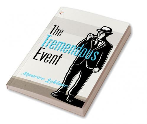 The Tremendous Event