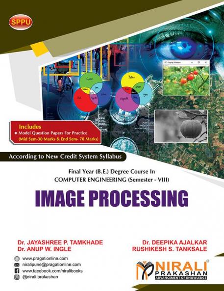 IMAGE PROCESSING (Final Year (B.E.) Degree Course In Computer Engineering Semester – 8 SPPU)
