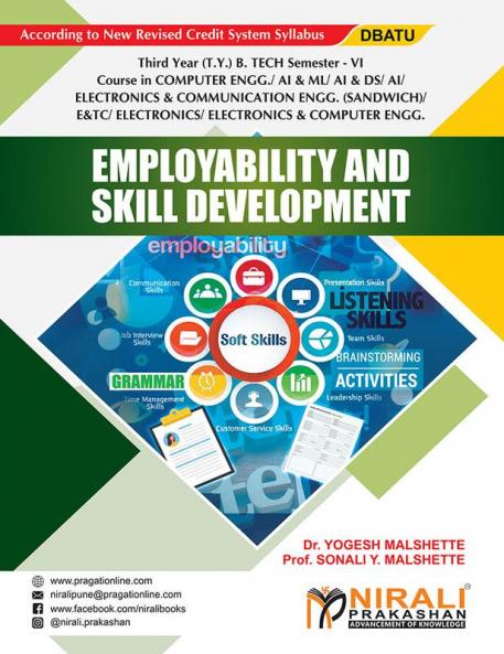 EMPLOYABILITY AND SKILL DEVELOPMENT (Third Year (T.Y.) B. Tech Course In Computer Engineering Ai & Ml Ai & Ds Ai E&C (Sandwich) E&Tc Electronics Engineering Electronics & Computer Engineering SEMESTER – 6 DBATU)