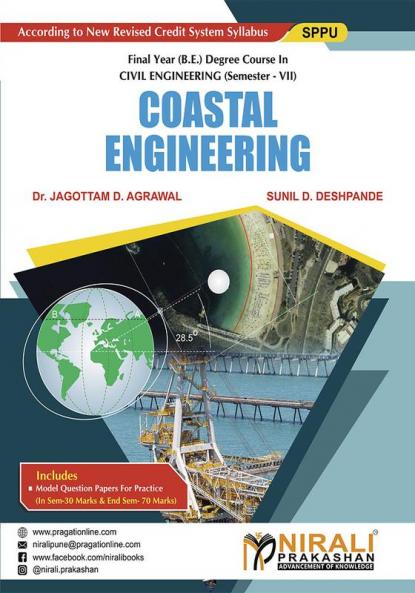 COASTAL ENGINEERING (Final Year (B.E.) Degree Course In Civil Engineering - Semester – 7 SPPU)