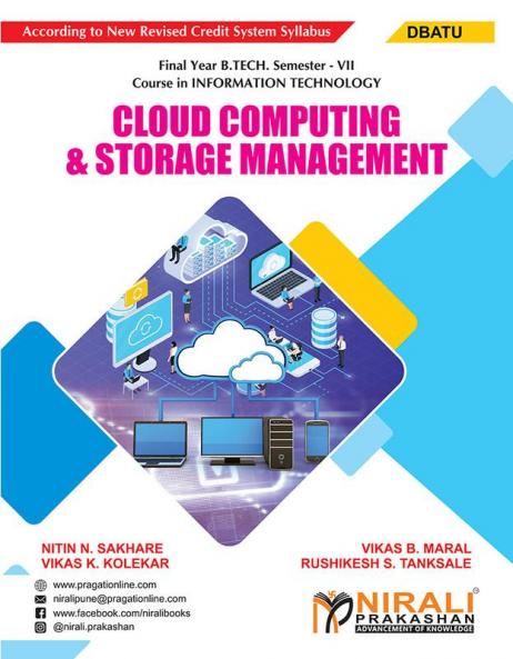 CLOUD COMPUTING & STORAGE MANAGEMENT (Final Year B. Tech Course In Information Technology - Semester – 7 DBATU)
