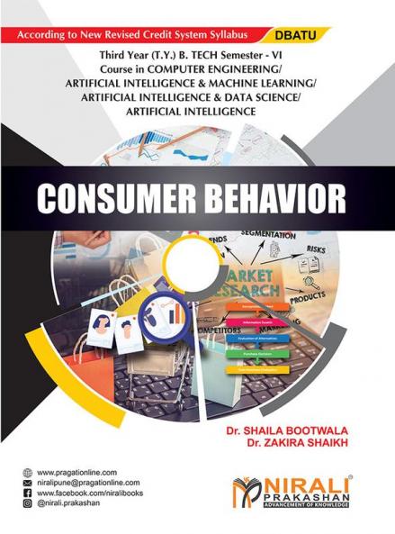 CONSUMER BEHAVIOR (Third Year ((T.Y.) B. Tech Course In Computer Engineering / Ai & Ml / Ai & Ds / Artificial Intelligence - Semester – 6 DBATU)