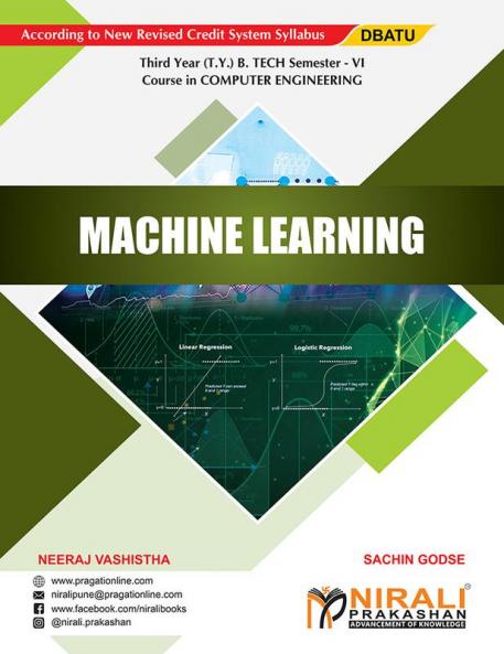 MACHINE LEARNING (Third Year (T.Y.) B.Tech Course In Computer Engineering - Semester – 6 - DBATU)