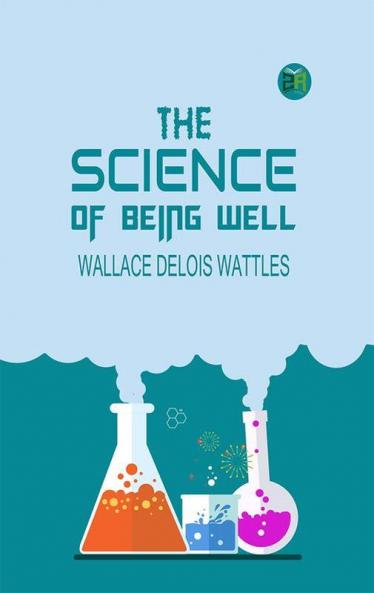 The Science of Being Well