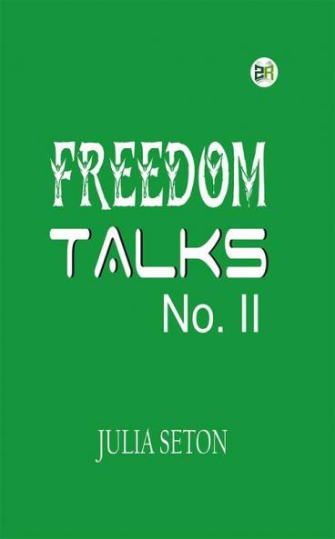 Freedom Talks No. II