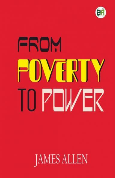 From Poverty to Power