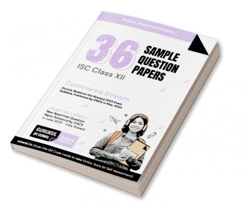 Gurukul 36 Sample Question Papers for ISC Commerce Stream Class 12 Exam 2024 : Solved New Specimen Questions (English I & II Maths Economics Commerce Accounts Physical Edu Comp Sc.)
