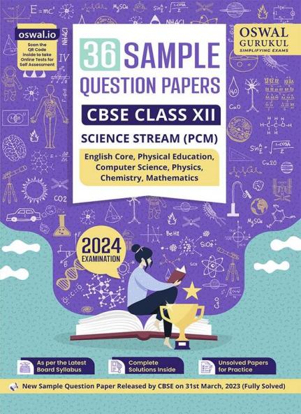 Oswal - Gurukul 36 Sample Question Papers Science Stream (PCM) : CBSE Class 12 Exam 2024