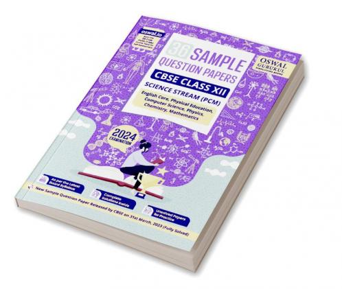 Oswal - Gurukul 36 Sample Question Papers Science Stream (PCM) : CBSE Class 12 Exam 2024