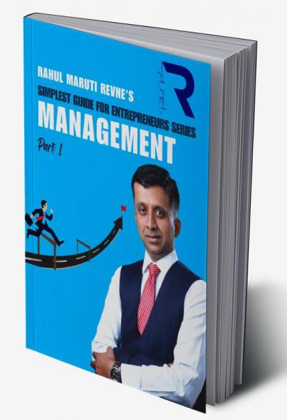 Simplest Guide for Entrepreneurs Series_Part-1: Management