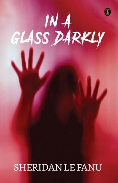 In A Glass Darkly