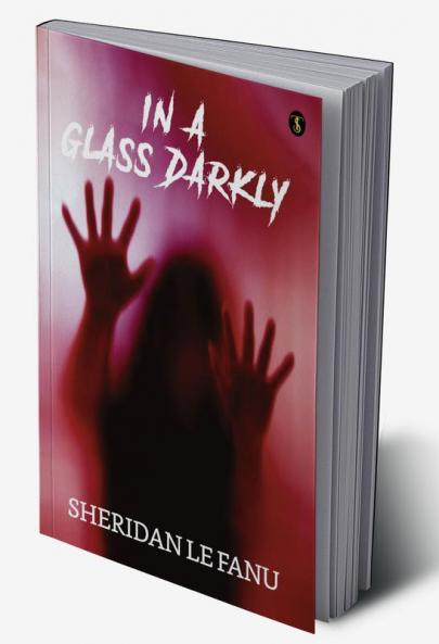 In A Glass Darkly