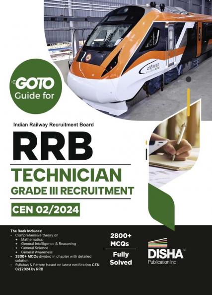 Go To Guide for Railway Recruitment Board RRB Technician Grade III Recruitment CEN 02/2025  2nd Edition