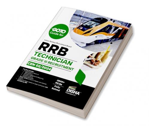 Go To Guide for Railway Recruitment Board RRB Technician Grade III Recruitment CEN 02/2025  2nd Edition