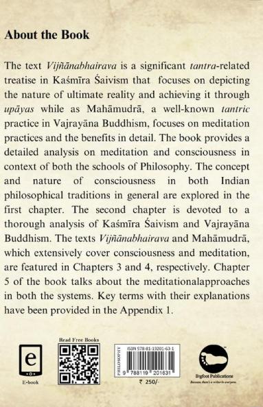 Consciousness and Meditation : In Indian Philosophy with Special Reference to the Text Vijñānabhairava and Mahāmudrā
