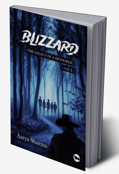 Blizzard- The legacy of a devourer Volume 1