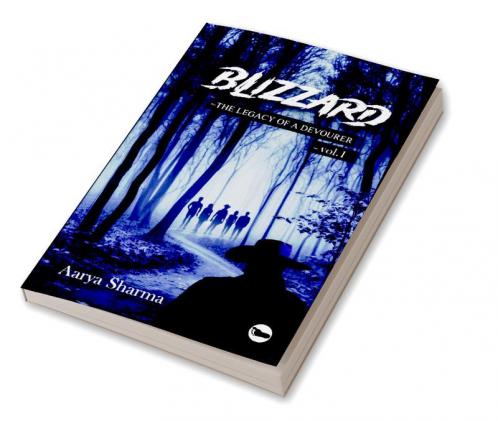 Blizzard- The legacy of a devourer Volume 1