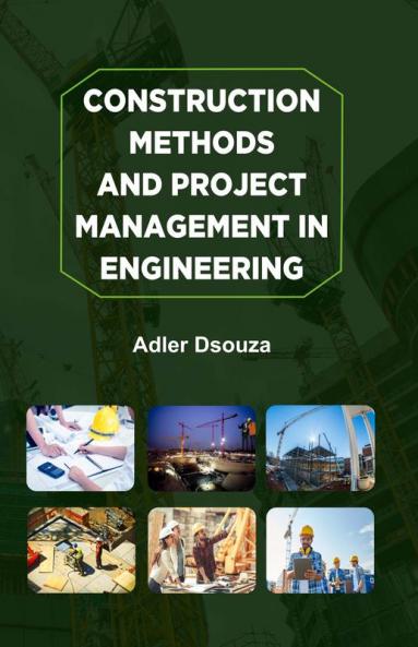 Construction Methods and Project Management in Engineering