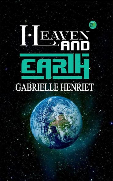 Heaven and Earth