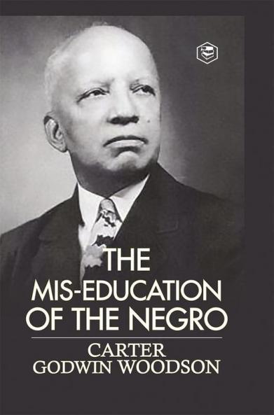 The Mis-Education of the Negro (Hardcover Library Edition)