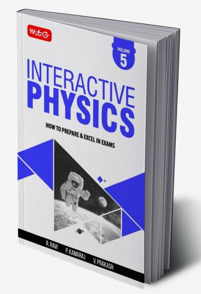 MTG Interactive Physics Volume 5 - How to Prepare & Excel in Exams | Physics Book