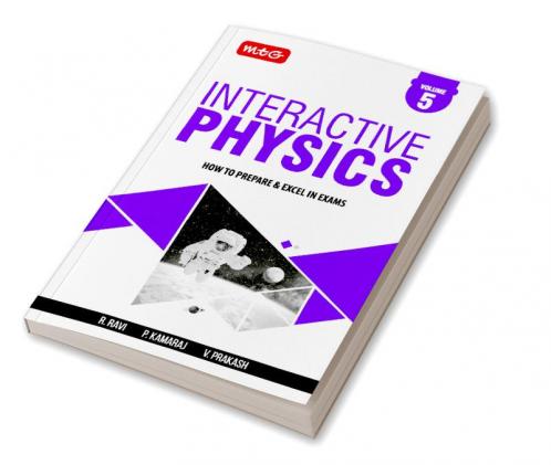 MTG Interactive Physics Volume 5 - How to Prepare & Excel in Exams | Physics Book