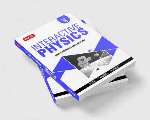 MTG Interactive Physics Volume 5 - How to Prepare & Excel in Exams | Physics Book