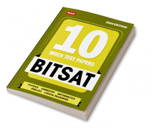 MTG BITSAT 10 Mock Tests Papers with Solutions For 2024 Exam- Physics Chemistry & Mathematics English & Logical Reasoning