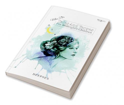 Miss D's Tales And Verses For Midnight's Children