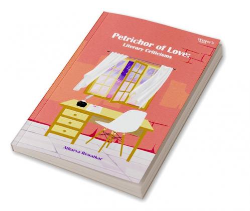 The Literary Criticisms of Petrichor of Love