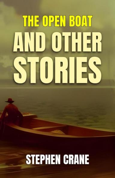 The Open Boat and Other Stories