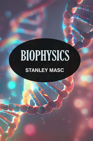 Biophysics