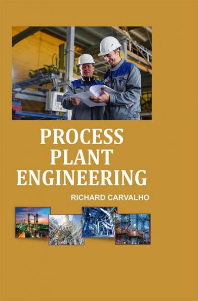 Process Plant Engineering