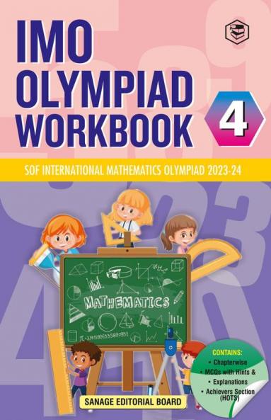 SPH International Mathematics Olympiad (IMO) Workbook for Class 4 - MCQs Previous Years Solved Paper and Achievers Section - SOF Olympiad Preparation Books For 2023-2024 Exam