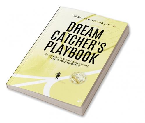 The DreamCatcher’s Playbook