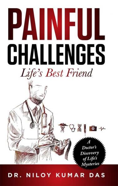 Painful Challenges — Life’s Best Friend