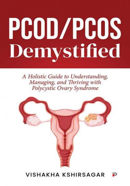 PCOD/PCOS Demystified