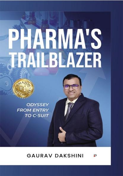 Pharma’s Trailblazer: Odyssey from Entry to C-suit