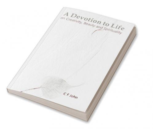 A DEVOTION TO LIFE