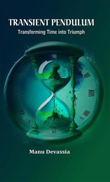 Transient Pendulum: Transforming Time Into Triumph
