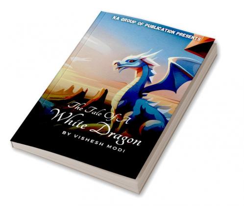 The Tale of a White Dragon