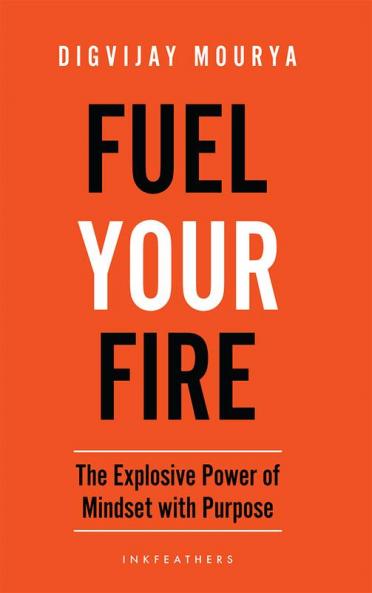 Fuel Your Fire