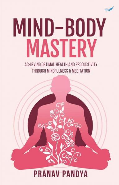 Mind-Body Mastery