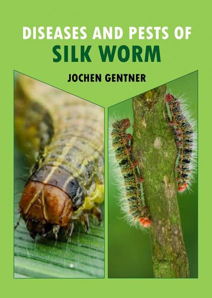 Diseases and Pests of Silk Worm