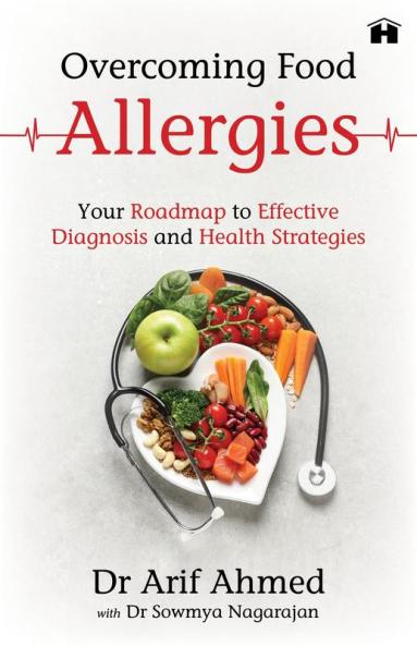 Overcoming Food Allergies: Your Roadmap to Effective Diagnosis and Health Strategies